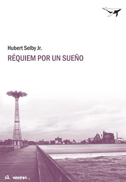 REQUIEM POR UN SUEÑO | 9788493741334 | SELBY, HUBERT | Llibreria L'Illa - Llibreria Online de Mollet - Comprar llibres online