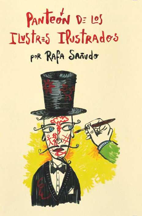 PANTEON DE ILUSTRADORES ILUSTRADOS | 9788496722958 | SAÑUDO, RAFA | Llibreria L'Illa - Llibreria Online de Mollet - Comprar llibres online