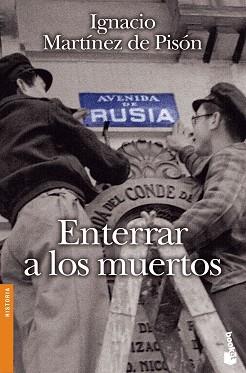ENTERRAR A LOS MUERTOS | 9788432217210 | MARTINEZ DE PISON, IGNACIO