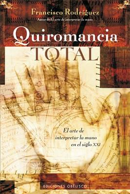 QUIROMANCIA TOTAL | 9788497777704 | RODRÍGUEZ RÍOS, FRANCISCO | Llibreria L'Illa - Llibreria Online de Mollet - Comprar llibres online