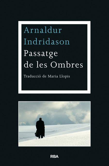 PASSATGE DE LES OMBRES | 9788482646763 | INDRIDASON, ARNALDUR