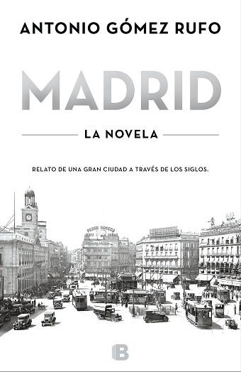 MADRID | 9788466670609 | GÓMEZ RUFO, ANTONIO | Llibreria L'Illa - Llibreria Online de Mollet - Comprar llibres online