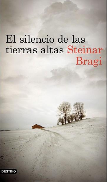 SILENCIO DE LAS TIERRAS ALTAS, EL | 9788423350148 | BRAGI, STEINAR | Llibreria L'Illa - Llibreria Online de Mollet - Comprar llibres online