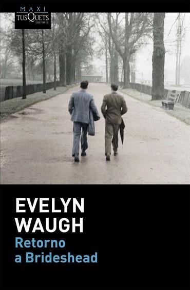 RETORNO A BRIDESHEAD | 9788490661338 | WAUGH, EVELYN | Llibreria L'Illa - Llibreria Online de Mollet - Comprar llibres online