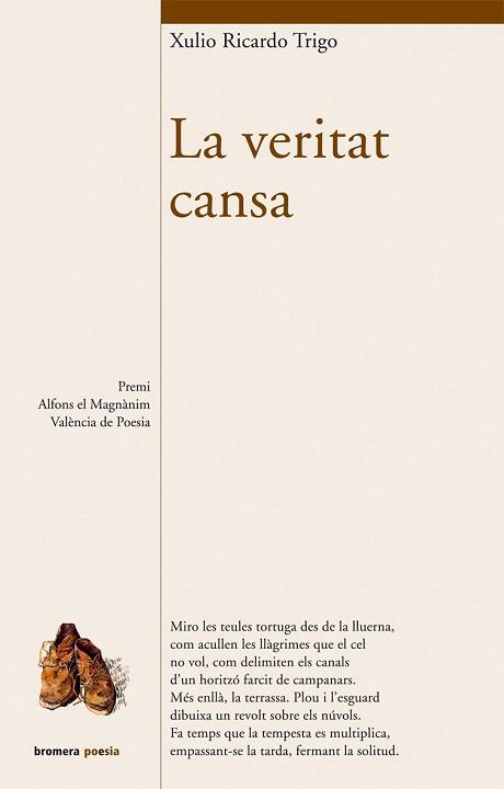 VERITAT CANSA, LA | 9788498240771 | RICARDO TRIGO, XULIO