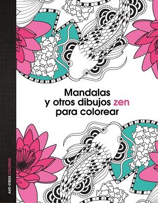 MANDALAS Y OTROS DIBUJOS ZEN PARA COLOREAR | 9788408139652 | AA.VV. | Llibreria L'Illa - Llibreria Online de Mollet - Comprar llibres online