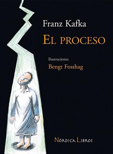 PROCESO, EL | 9788493621360 | KAFKA, FRANZ / FOSSHAG, BENGT (IL.)