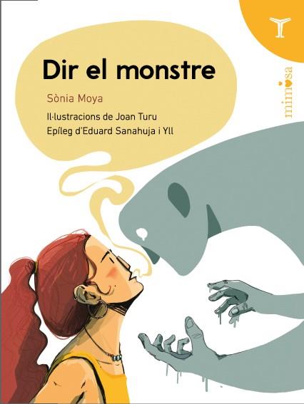 DIR EL MONSTRE | 9791399006858 | MOYA, SÒNIA | Llibreria L'Illa - Llibreria Online de Mollet - Comprar llibres online
