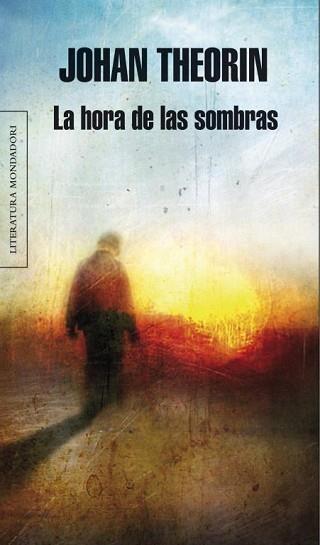 HORA DE LAS SOMBRAS, LA | 9788439722281 | THEORIN, JOHAN | Llibreria L'Illa - Llibreria Online de Mollet - Comprar llibres online