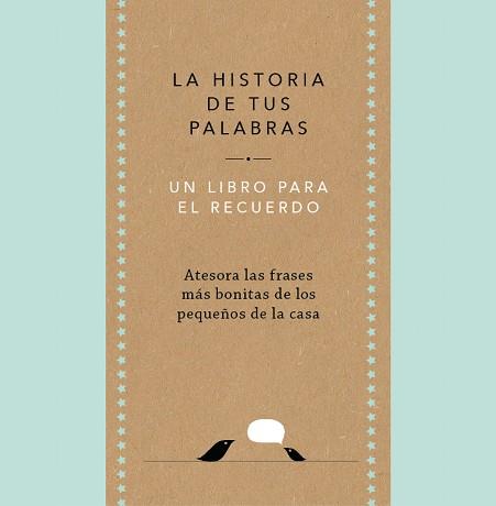 HISTORIA DE TUS PALABRAS, LA | 9788401027444 | VAN VLIET, ELMA | Llibreria L'Illa - Llibreria Online de Mollet - Comprar llibres online