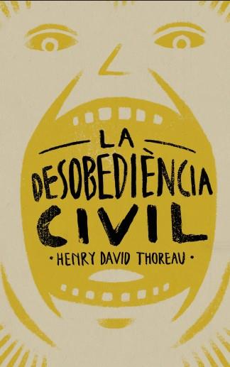 DESOBEDIÈNCIA CIVIL, LA | 9788415549574 | THOREAU, HENRY DAVID | Llibreria L'Illa - Llibreria Online de Mollet - Comprar llibres online