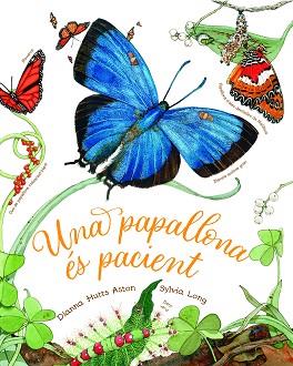 PAPALLONA ÉS PACIENT, UNA | 9788418900471 | HUTTS ASTON, DIANNA
