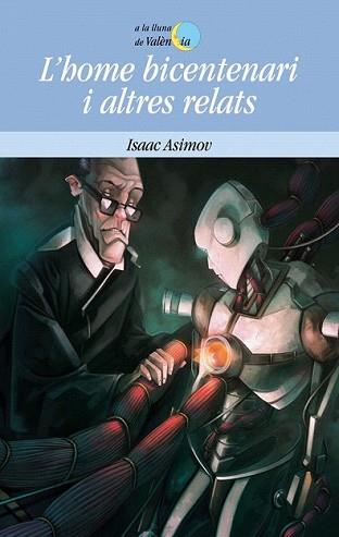 HOME BICENTENARI I ALTRES RELATS, L' | 9788498248593 | ASIMOV, ISAAC