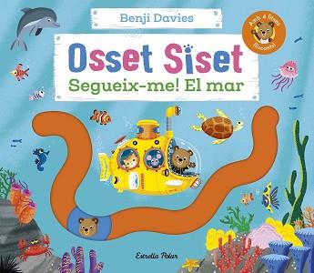 OSSET SISET. SEGUEIX-ME! EL MAR | 9788413898988 | DAVIES, BENJI | Llibreria L'Illa - Llibreria Online de Mollet - Comprar llibres online