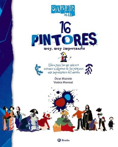 16 PINTORES MUY MUY IMPORTANTES | 9788421685044 | MUINELO, ÓSCAR