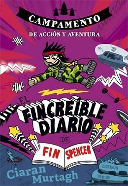 FINCREÍBLE DIARIO DE FIN SPENCER 3, EL | 9788424659950 | MURTAGH, CIARAN | Llibreria L'Illa - Llibreria Online de Mollet - Comprar llibres online