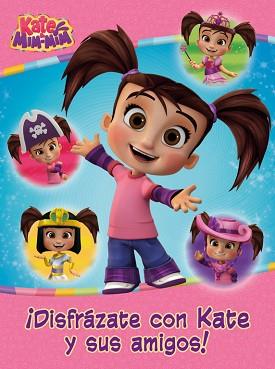 DISFRÁZATE CON KATE Y SUS AMIGOS! (KATE & MIM MIM. ACTIVIDADES) | 9788437201412 | AUTORES VARIOS | Llibreria L'Illa - Llibreria Online de Mollet - Comprar llibres online
