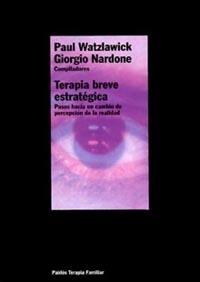 TERAPIA BREVE ESTRATÉGICA | 9788449308116 | GIORGIO NARDONE/PAUL WATZLAWICK