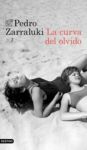 CURVA DEL OLVIDO, LA | 9788423360130 | ZARRALUKI, PEDRO | Llibreria L'Illa - Llibreria Online de Mollet - Comprar llibres online