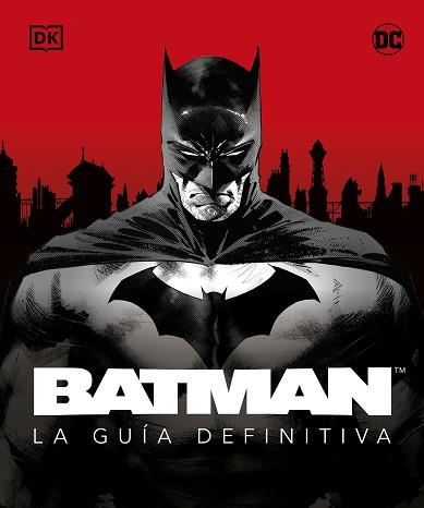 BATMAN. LA GUÍA DEFINITIVA | 9780241620182 | DK | Llibreria L'Illa - Llibreria Online de Mollet - Comprar llibres online