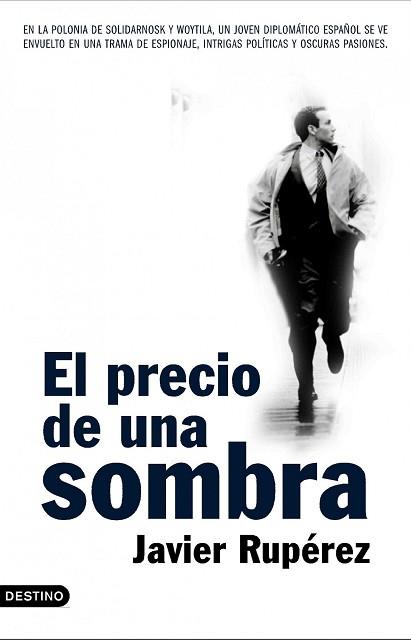 PRECIO DE UNA SOMBRA, EL | 9788423337187 | RUPEREZ, JAVIER
