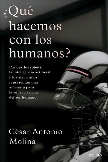 QUÉ HACEMOS CON LOS HUMANOS? | 9788423436323 | MOLINA, CÉSAR ANTONIO | Llibreria L'Illa - Llibreria Online de Mollet - Comprar llibres online
