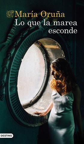 LO QUE LA MAREA ESCONDE | 9788423359660 | ORUÑA, MARÍA | Llibreria L'Illa - Llibreria Online de Mollet - Comprar llibres online