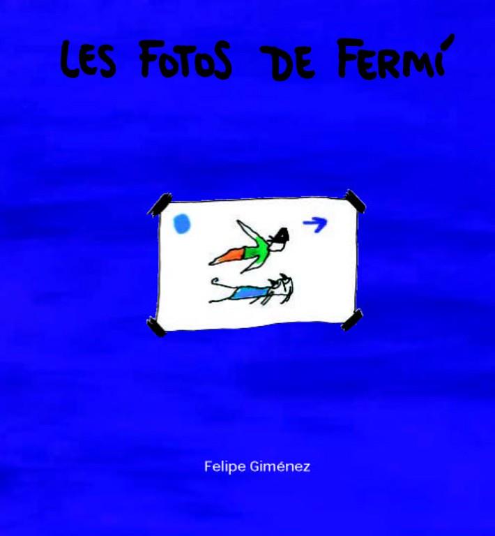 FOTOS DE FERMI, LES | 9788481315837 | GIMENEZ, FELIPE