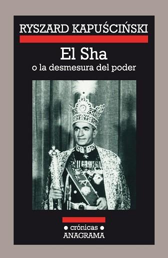 SHA O LA DESMESURA DEL PODER, EL | 9788433925084 | KAPUSCINSKI, RYSZARD | Llibreria L'Illa - Llibreria Online de Mollet - Comprar llibres online