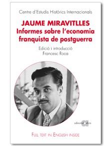 JAUME MIRAVITLLES. INFORMES SOBRE L'ECONOMIA FRANQUISTA DE | 9788495916884 | ROCA, FRANCESC (ED.)