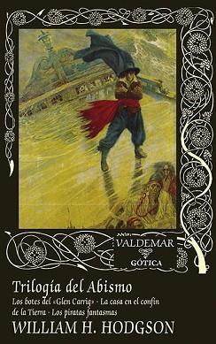 TRILOGÍA DEL ABISMO | 9788477029229 | HODGSON, WILLIAM HOPE | Llibreria L'Illa - Llibreria Online de Mollet - Comprar llibres online