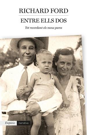 ENTRE ELLS DOS | 9788417016296 | FORD, RICHARD | Llibreria L'Illa - Llibreria Online de Mollet - Comprar llibres online