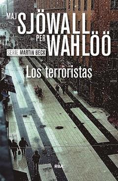 TERRORISTAS, LOS | 9788490567043 | SJOWALL , MAJ/WAHLOO , PER