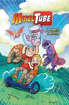 PLANETA DINOTRÓN, EL | 9788448849955 | SÁNCHEZ, MIKEL / HENAR TORINOS / DAVID DOMÍNGUEZ