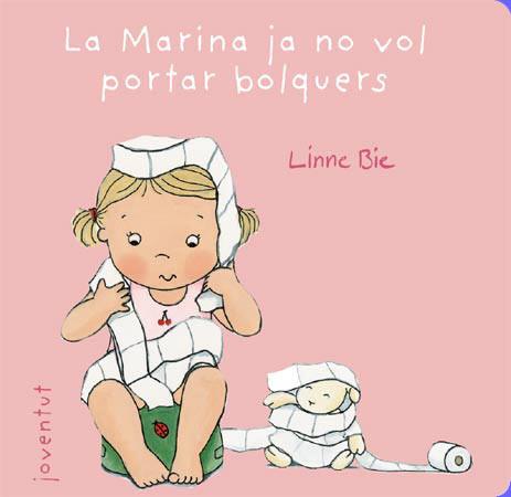 MARINA JA NO VOL PORTAR BOLQUERS, LA | 9788426138026 | BIE, LINNE | Llibreria L'Illa - Llibreria Online de Mollet - Comprar llibres online