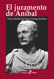 JURAMENTO DE ANIBAL, EL | 9788435027434 | PREVAS, JOHN | Llibreria L'Illa - Llibreria Online de Mollet - Comprar llibres online