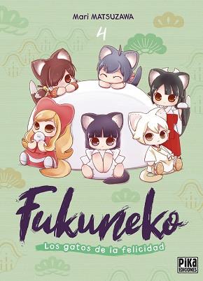 FUKUNEKO. LOS GATOS DE LA FELICIDAD, 4 | 9791043306792 | MATSUZAWA, MARI | Llibreria L'Illa - Llibreria Online de Mollet - Comprar llibres online