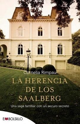 HERENCIA DE LOS SAALBERG | 9788415140382 | RIMPAU, CORNELIA | Llibreria L'Illa - Llibreria Online de Mollet - Comprar llibres online