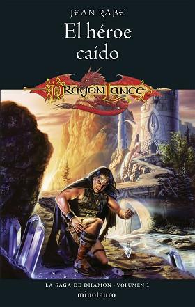SAGA DE DHAMON Nº 01/03 EL HÉROE CAÍDO | 9788445011539 | RABE, JEAN | Llibreria L'Illa - Llibreria Online de Mollet - Comprar llibres online