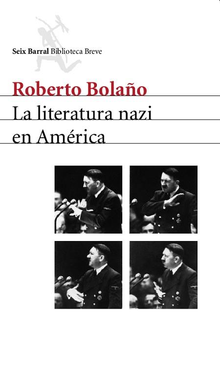 LITERATURA NAZI EN AMERICA, LA | 9788432212116 | BOLAÑO, ROBERTO | Llibreria L'Illa - Llibreria Online de Mollet - Comprar llibres online