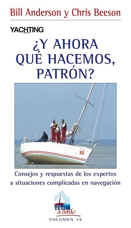 Y AHORA QUÉ HACEMOS, PATRÓN? | 9788479028411 | ANDERSON, BILL / BEESON, CHRIS