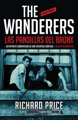THE WANDERERS: LAS PANDILLAS DEL BRONX | 9788439727521 | PRICE, RICHARD | Llibreria L'Illa - Llibreria Online de Mollet - Comprar llibres online