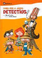 CURS PER A JOVES DETECTIUS | 9788424620486 | PRADAS, NURIA : BAUER, MIRIAM | Llibreria L'Illa - Llibreria Online de Mollet - Comprar llibres online