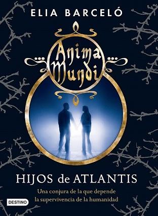 HIJOS DE ATLANTIS | 9788408120520 | BARCELÓ, ELIA | Llibreria L'Illa - Llibreria Online de Mollet - Comprar llibres online
