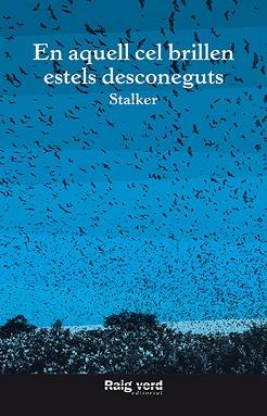 EN AQUELL CEL BRILLEN ESTELS DESCONEGUTS | 9788416689620 | STALKER | Llibreria L'Illa - Llibreria Online de Mollet - Comprar llibres online