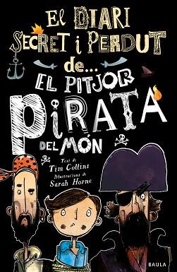 PITJOR PIRATA DEL MÓN, EL | 9788447943326 | COLLINS, TIM