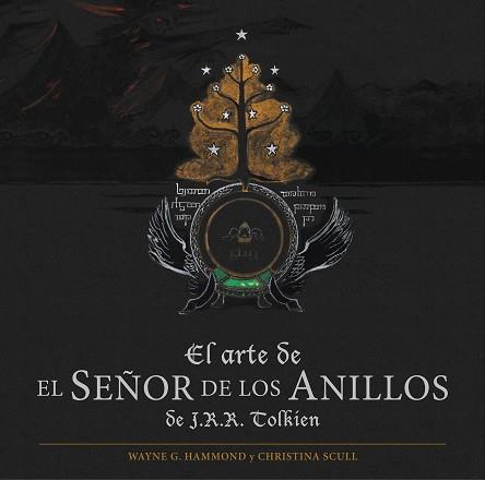 ARTE DE EL SEÑOR DE LOS ANILLOS DE J. R. R. TOLKIEN | 9788445006504 | HAMMOND, WAYNE G./SCULL, CHRISTINA | Llibreria L'Illa - Llibreria Online de Mollet - Comprar llibres online