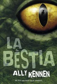 BESTIA, LA (HI HA SECRETS QUE MATEN) | 9788424632670 | KENNEN, ALLY