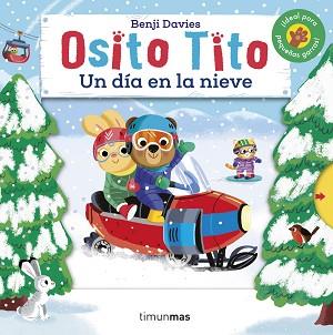 OSITO TITO. UN DÍA EN LA NIEVE | 9788408240648 | DAVIES, BENJI | Llibreria L'Illa - Llibreria Online de Mollet - Comprar llibres online