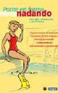 PONTE EN FORMA NADANDO | 9788479018986 | Llibreria L'Illa - Llibreria Online de Mollet - Comprar llibres online